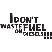 Jdm I Don't Waste Fuel