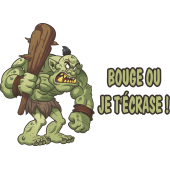 Autocollant Troll Je T'écrase