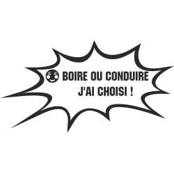 Sticker Humour Boire Ou Conduire