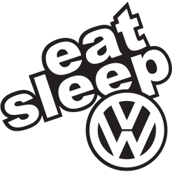 Eat Sleep Volkswagen