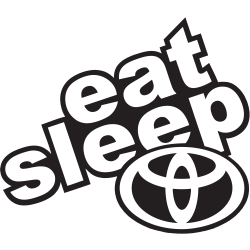 Eat Sleep Toyota