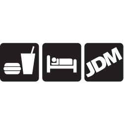 Jdm Eat Sleep Jdm
