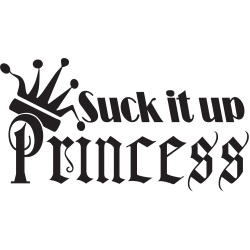 Jdm Suck It Up Princess