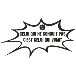 Sticker Humour Conduit Pas