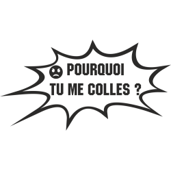 Sticker Humour Colle