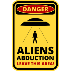 Autocollant Panneau Danger Alien Enlèvement