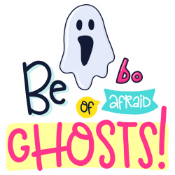 Autocollant Be Of Afraid Ghosts