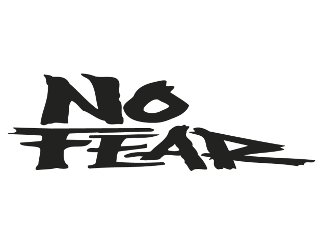 No fear - No Fear