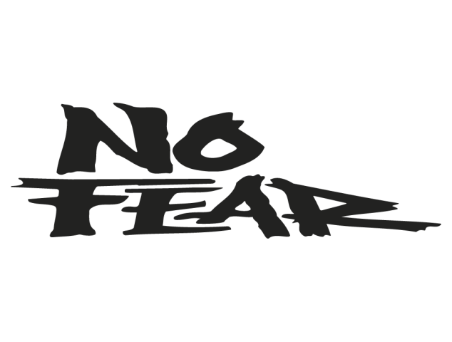 No fear - No Fear