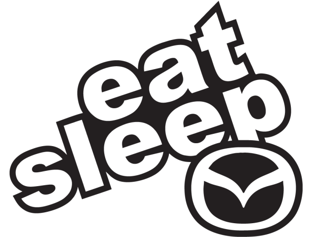 Eat Sleep Mazda - Drift