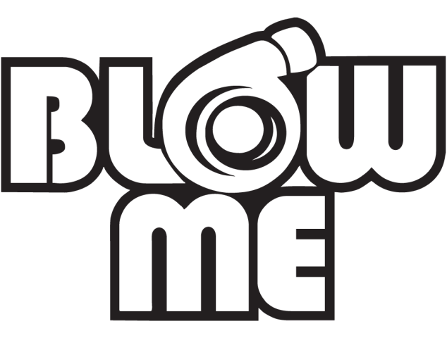 Blow Me - Drift