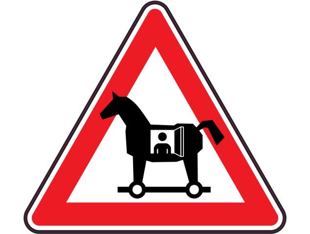 Panneau Danger Cheval de Troie - Signalétique