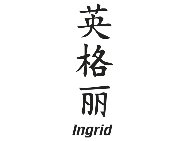 Prenom Chinois Ingrid - Prénoms chinois