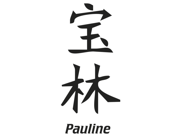 Prenom Chinois Pauline - Prénoms chinois